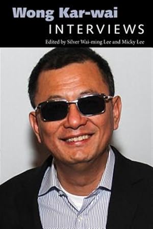 Imagen del vendedor de Wong Kar-wai : Interviews a la venta por GreatBookPrices