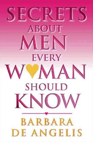 Immagine del venditore per Secrets About Men Every Woman Should Know venduto da GreatBookPrices