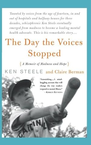 Immagine del venditore per Day the Voices Stopped : A Memoir of Madness and Hope venduto da GreatBookPrices