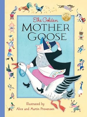 Image du vendeur pour Golden Mother Goose : 115 Childhood Favorites mis en vente par GreatBookPrices