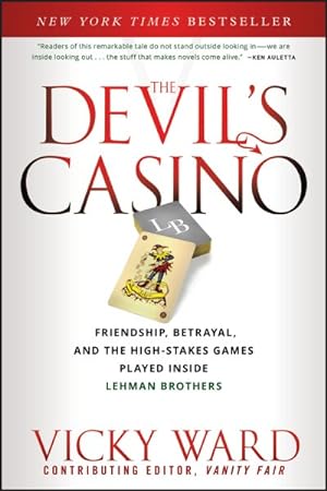 Seller image for Devil's Casino : Friendship, Betrayal, and the High Stakes Games Played Inside Lehman Brothers for sale by GreatBookPrices