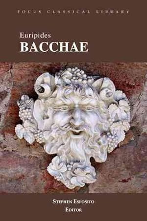 Seller image for Euripides' Bacchae : Translation, Introduction and Notes for sale by GreatBookPrices