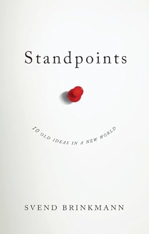 Image du vendeur pour Standpoints : 10 Old Ideas in a New World mis en vente par GreatBookPrices