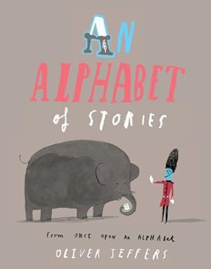 Image du vendeur pour Alphabet of Stories mis en vente par GreatBookPrices