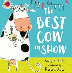 Seller image for Best Cow in Show for sale by GreatBookPrices