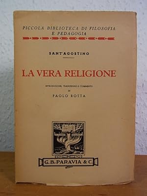 Bild des Verkufers fr La vera religione [edizione italiana] zum Verkauf von Antiquariat Weber