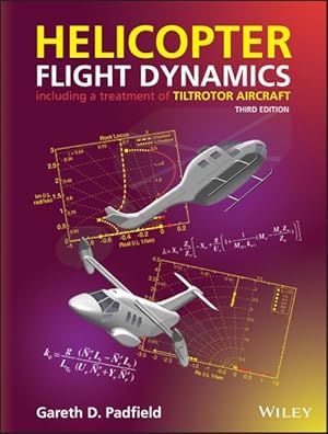 Seller image for Helicopter Flight Dynamics : Including a Treatment of Tiltrotor Aircraft for sale by GreatBookPrices