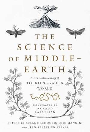 Seller image for Science of Middle-Earth : A New Understanding of Tolkien and His World for sale by GreatBookPrices