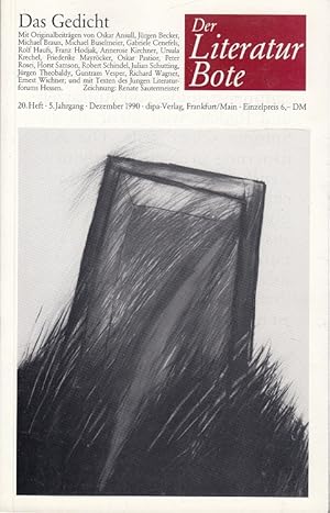 Seller image for Der Literatur-Bote 5. Jahrgang Heft 20/1990 - Das Gedicht hrsg. vom Hessischen Literaturforum im Mousonturm e.V. In Zsarb. mit dem Hessischen Ministerium fr Wissenschaft und Kunst for sale by Versandantiquariat Nussbaum