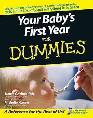 Bild des Verkufers fr Your Baby's First Year For Dummies zum Verkauf von GreatBookPrices