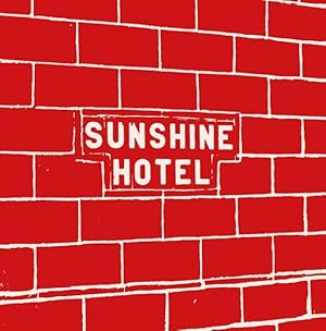 Bild des Verkufers fr Sunshine Hotel zum Verkauf von GreatBookPrices