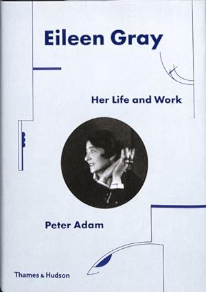 Immagine del venditore per Eileen Gray : Her Life and Work venduto da GreatBookPrices