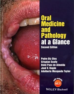 Imagen del vendedor de Oral Medicine and Pathology at a Glance a la venta por GreatBookPrices
