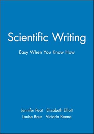 Imagen del vendedor de Scientific Writing : Easy When You Know How a la venta por GreatBookPrices
