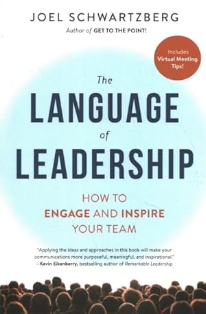 Seller image for Language of Leadership : How to Engage and Inspire Your Team for sale by GreatBookPrices