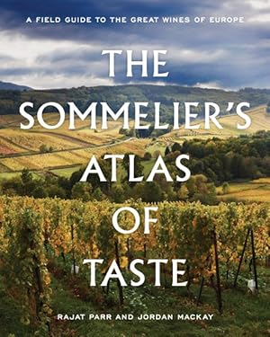 Immagine del venditore per Sommelier's Atlas of Taste : A Field Guide to the Great Wines of Europe venduto da GreatBookPrices