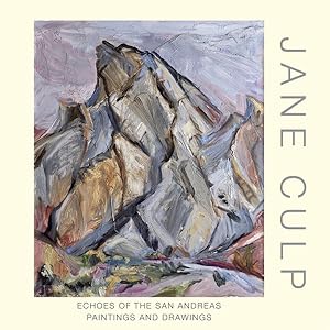 Seller image for Jane Culp : Echoes of the San Andreas: Paintings and Drawings for sale by GreatBookPrices