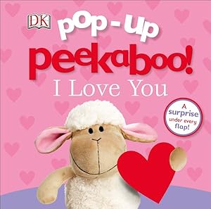 Seller image for Pop-up Peekaboo! I Love You for sale by GreatBookPrices