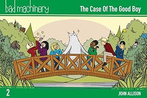 Seller image for Bad Machinery 2 : The Case of the Good Boy for sale by GreatBookPrices