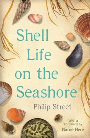 Imagen del vendedor de Shell Life on the Seashore a la venta por GreatBookPrices