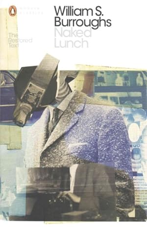 Imagen del vendedor de Naked Lunch : The Restored Text a la venta por GreatBookPrices