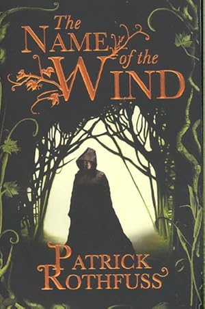 Image du vendeur pour Name of the Wind : The Kingkiller Chronicle: Book 1 mis en vente par GreatBookPrices
