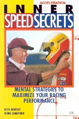 Seller image for Inner Speed Secrets : Mental Strategies to Maximize Your Racing Performance for sale by GreatBookPrices