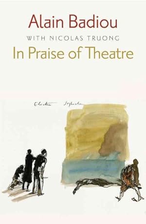Immagine del venditore per In Praise of Theatre venduto da GreatBookPrices