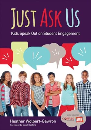 Seller image for Just Ask Us : Kids Speak Out on Student Engagement for sale by GreatBookPrices