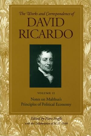 Seller image for Works And Correspondence Of David Ricardo : Notes On Malthus, Principles of Political Economy for sale by GreatBookPrices