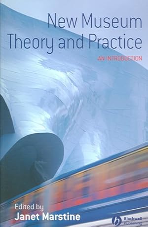 Image du vendeur pour New Museum Theory And Practice : An Introduction mis en vente par GreatBookPrices