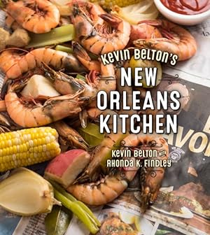 Immagine del venditore per Kevin Belton's New Orleans Kitchen venduto da GreatBookPrices