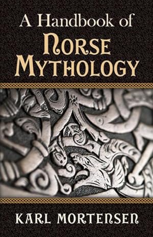 Image du vendeur pour Handbook of Norse Mythology mis en vente par GreatBookPrices