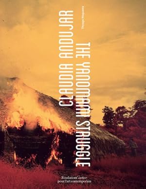 Immagine del venditore per Claudia Andujar : The Yanomami Struggle venduto da GreatBookPrices