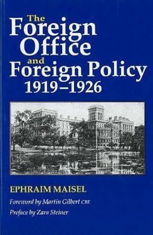 Image du vendeur pour Foreign Office and Foreign Policy 1919-1926 mis en vente par GreatBookPrices