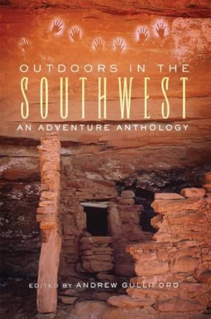 Imagen del vendedor de Outdoors in the Southwest : An Adventure Anthology a la venta por GreatBookPrices