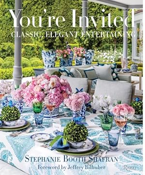 Imagen del vendedor de You're Invited : Classic, Elegant Entertaining a la venta por GreatBookPrices