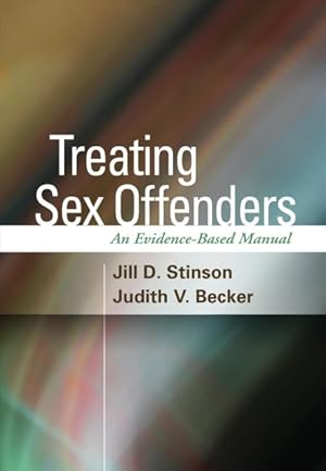 Imagen del vendedor de Treating Sex Offenders : An Evidence-Based Manual a la venta por GreatBookPrices