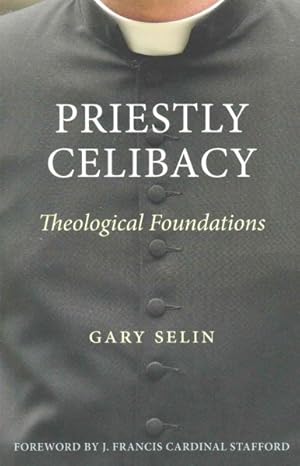 Bild des Verkufers fr Priestly Celibacy : Theological Foundations zum Verkauf von GreatBookPrices