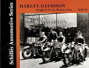 Seller image for Harley-Davidson Motorcycles : Singles and Twins, 1918-78 for sale by GreatBookPrices
