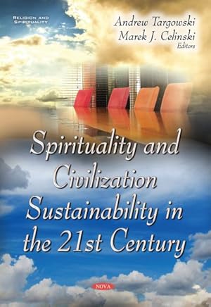 Seller image for Spirituality and Civilization Sustainability in the 21st Century for sale by GreatBookPrices