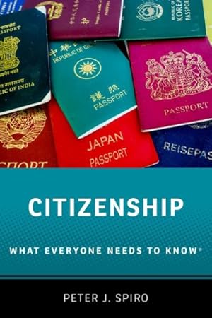 Imagen del vendedor de Citizenship : What Everyone Needs to Know a la venta por GreatBookPrices