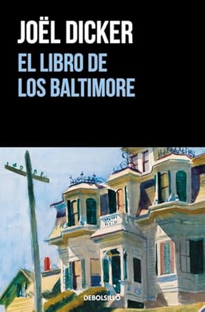 Imagen del vendedor de El libro de los Baltimore/ The Book of the Baltimores -Language: spanish a la venta por GreatBookPrices