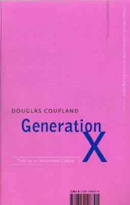 Imagen del vendedor de Generation X : Tales for an Accelerated Culture a la venta por GreatBookPrices