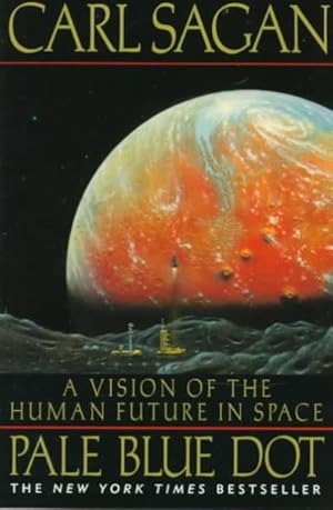 Imagen del vendedor de Pale Blue Dot : A Vision of the Human Future in Space a la venta por GreatBookPrices