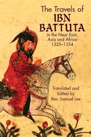 Bild des Verkufers fr Travels Of Ibn Battuta In The Near East, Asia And Africa, 1325-1354 zum Verkauf von GreatBookPrices