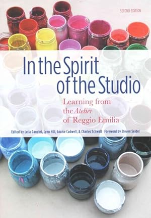 Image du vendeur pour In the Spirit of the Studio : Learning from the Atelier of Reggio Emilia mis en vente par GreatBookPrices