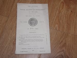 The Journal of the Royal Society of Antiquaries of Ireland Part 1. Vol LXXIII 30th June, 1943