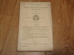 The Journal of the Royal Society of Antiquaries of Ireland Part 1. Vol XLII 31 March, 1912