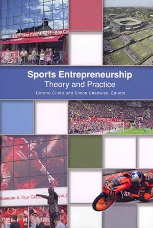Bild des Verkufers fr Sports Entrepreneurship : Theory and Practice zum Verkauf von GreatBookPrices